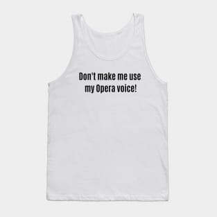 Opera Voice Tank Top